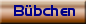 Bübchen