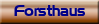 Forsthaus