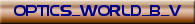 OPTICS_WORLD_B_V