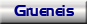 Grueneis