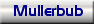 Mullerbub