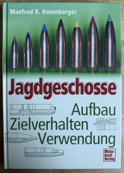 Buch Bücher Jagdgeschosse Aufbau Zielverhalten Verwendung – Bild 1