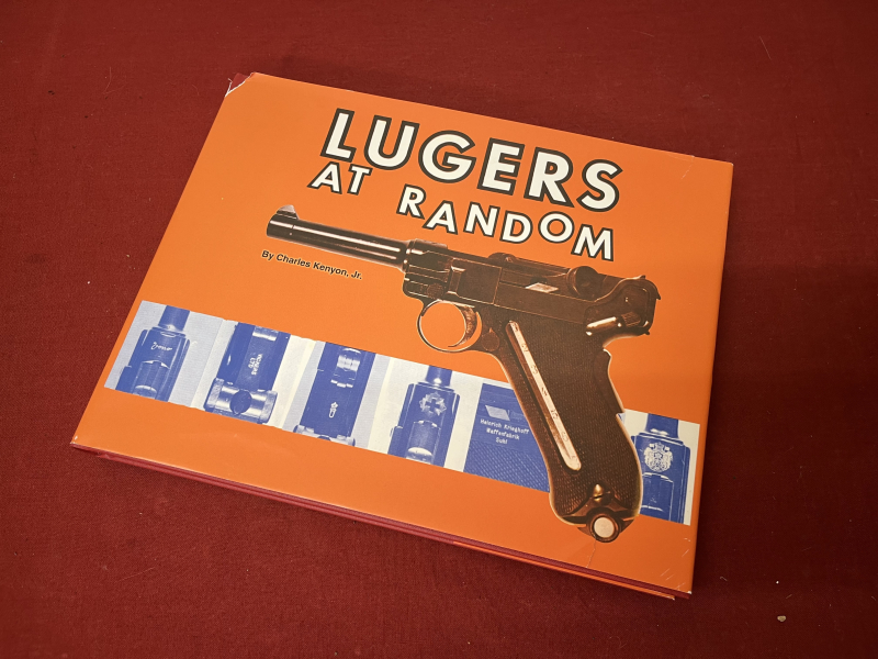 Lugers at Random – Charles Kenyon Jr. – Standardwerk zur Parabellum/Luger – Bild 1