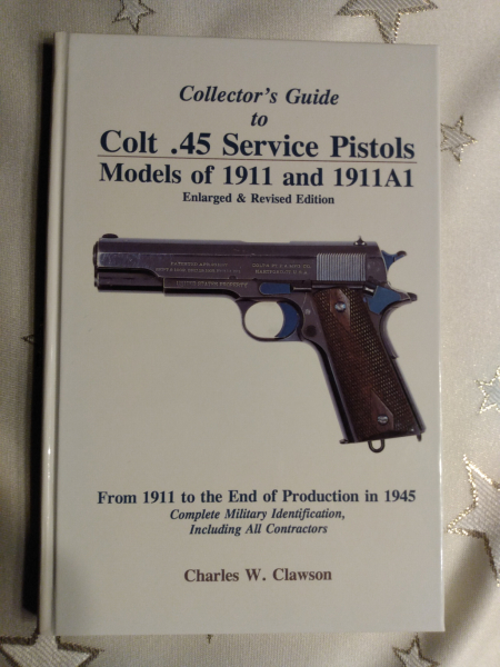Buch – Collector’s Guide to Colt .45 Service Pistols Models of 1911 and 1911A1 – Bild 1