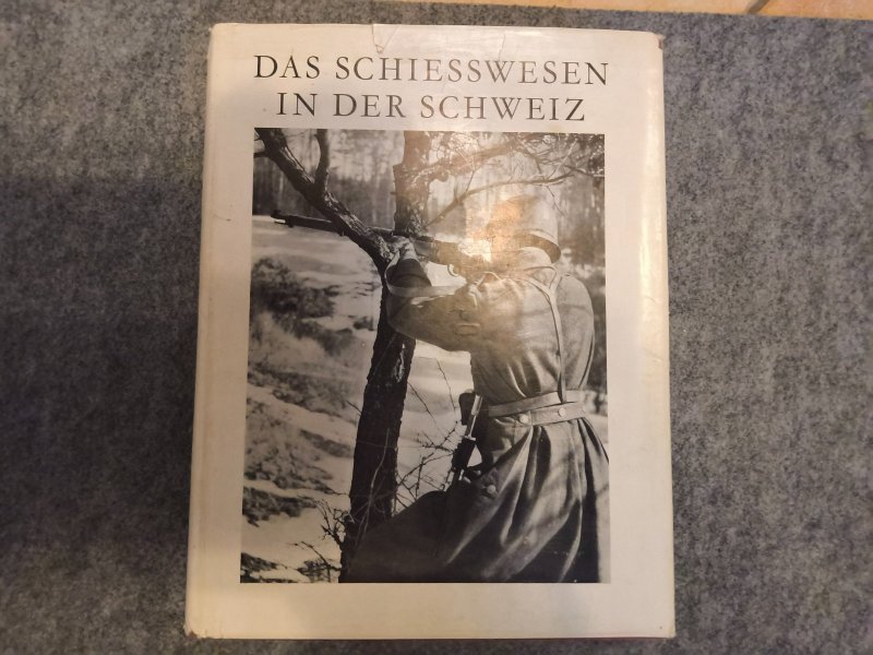 Buch "Das Schiesswesen in der Schweiz" – Bild 1