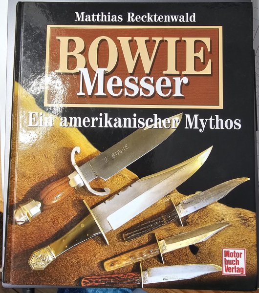 Bowie-Messer – Ein amerikanischer Mythos (Matthias Recktenwald) – Bild 1
