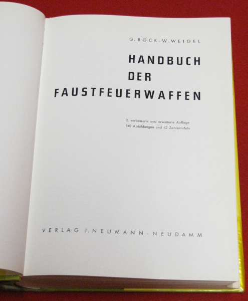 Handbuch der Faustfeuerwaffen, von Gerhard Bock und Wolfgang Weigel – Bild 2
