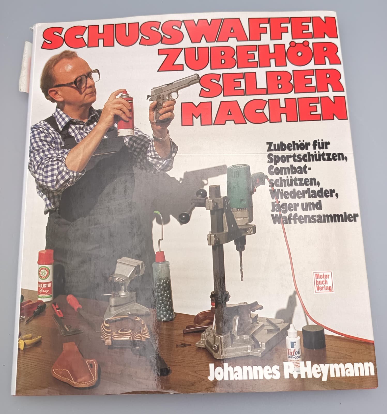 Schusswaffen-Zubehör selber machen – Johannes R. Heymann – Bild 1