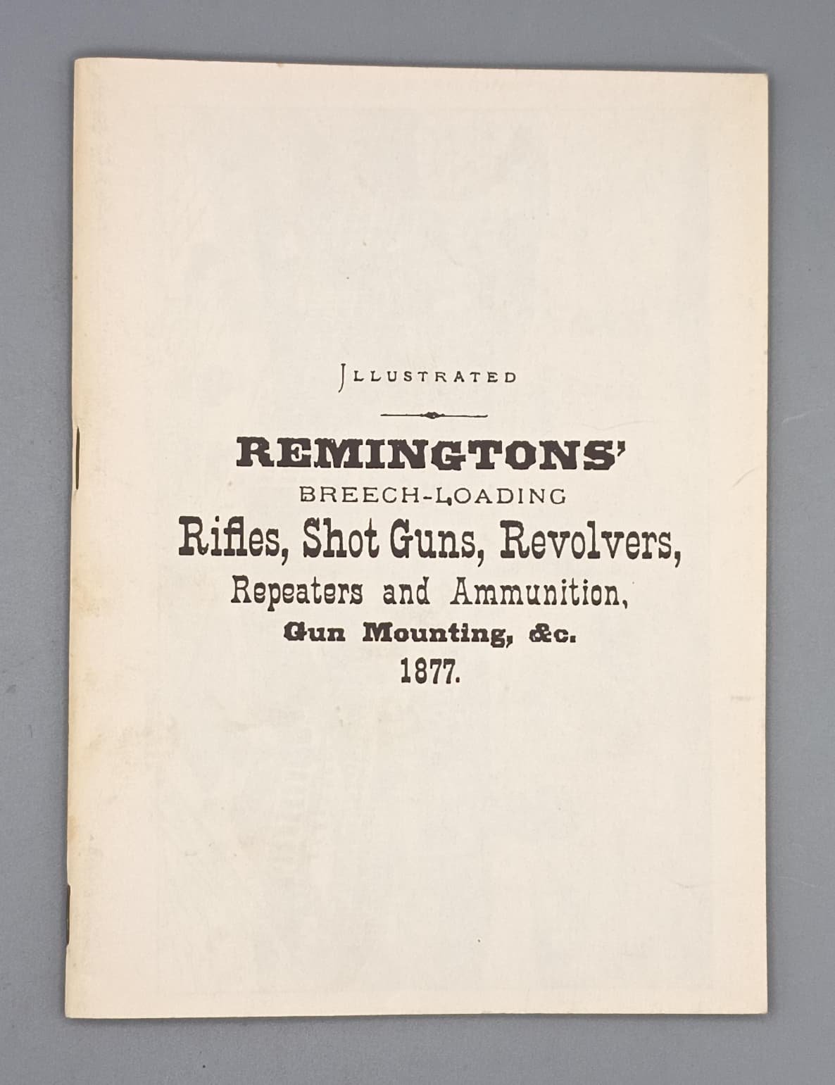 Remingtons' Breech-Loading Rifles, Shot Guns & Revolvers 1877 – Bild 1