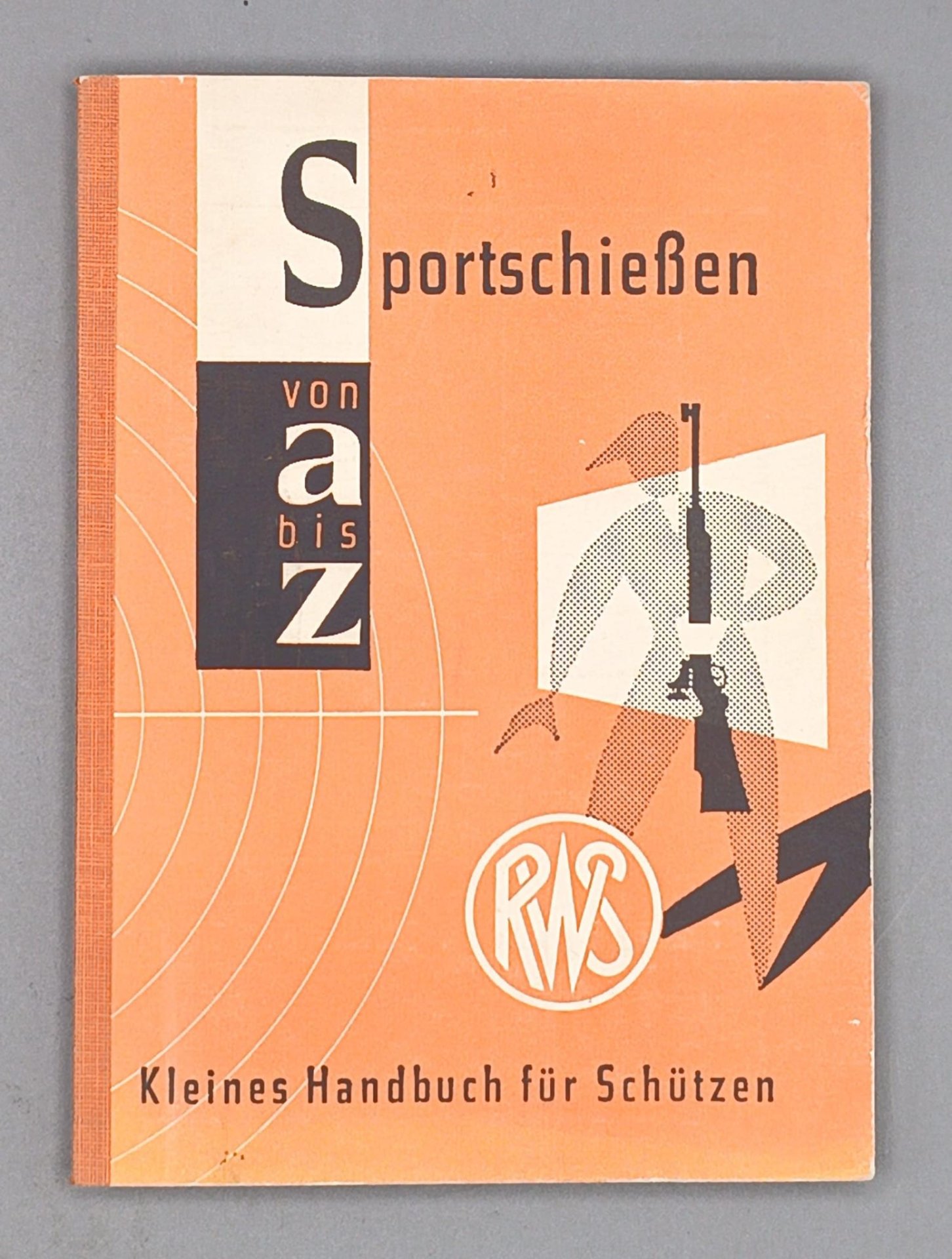 Sportschießen von A bis Z – Kleines Handbuch für Schützen – Bild 1