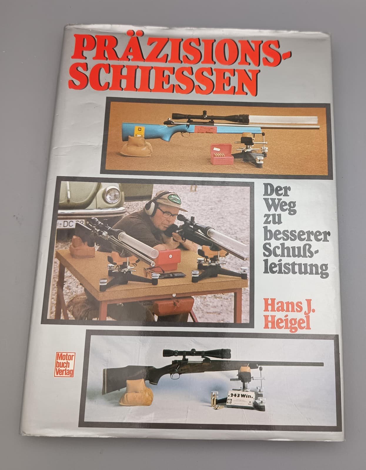 Präzisionsschießen – Hans J. Heigel – снимка 1