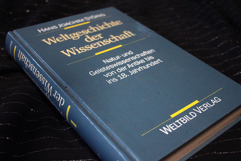 Weltgeschichte der Wissenschaft - Natur- und Gisteswissenschaften von der Antike bis ins 18. Jahrh. – Bild 1