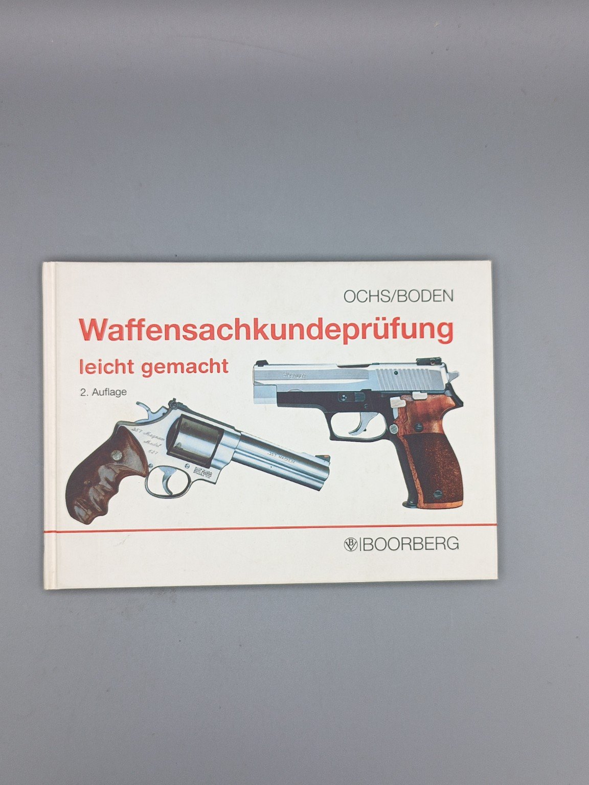 Waffensachkundeprüfung leicht gemacht – 2. Auflage – Bild 1