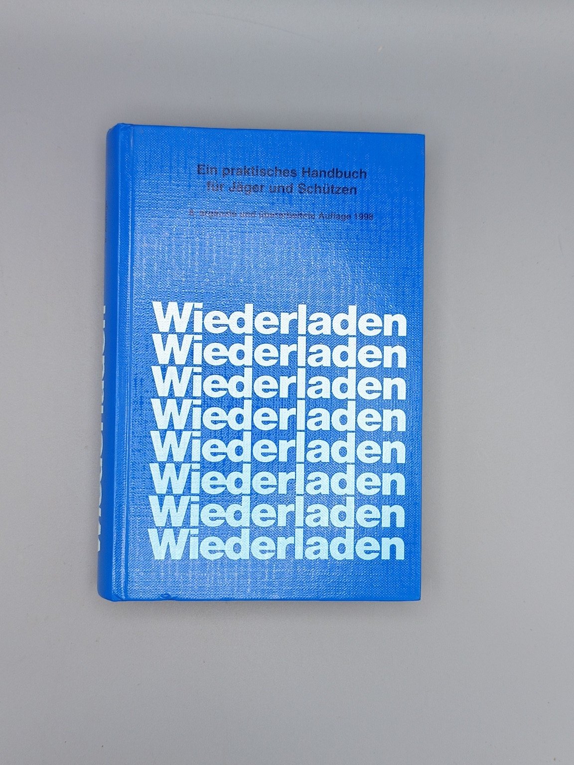 Wiederladen – Handbuch für Jäger und Schützen – Bild 1