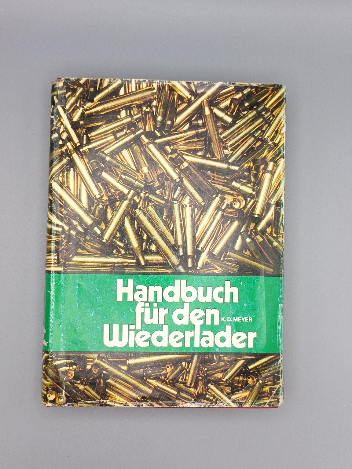 Handbuch für den Wiederlader – K. D. Meyer – Bild 1