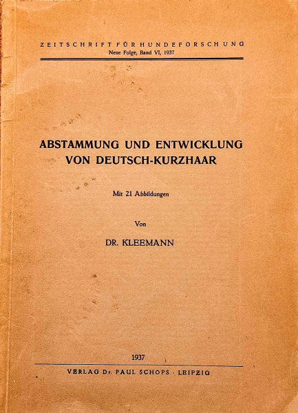 Rarität: Abstammung und Entwicklung von Deutsch-Kurzhaar von Dr. Kleemann, Verlag P. Schops, Leipzig – Bild 1