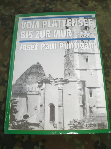 Antiquarisches Buch: Vom Plattensee bis zur Mur - die Kämpfe in Dreiländereck 1945 – Bild 1