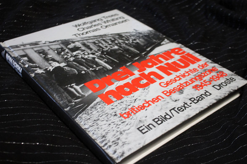 Drei Jahre nach Null - Geschichte der britischen Besatzungszone 1945-1948 Bild-Textband W. Trees – Bild 1