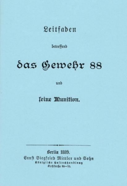 Nachdruck Dienstvorschrift Gewehr 88 von 1889 – Bild 1