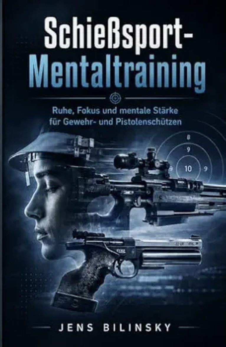 Buch Mentaltraining für normale Sportschützen: ehrlich, praktisch, direkt vom Stand – Bild 1