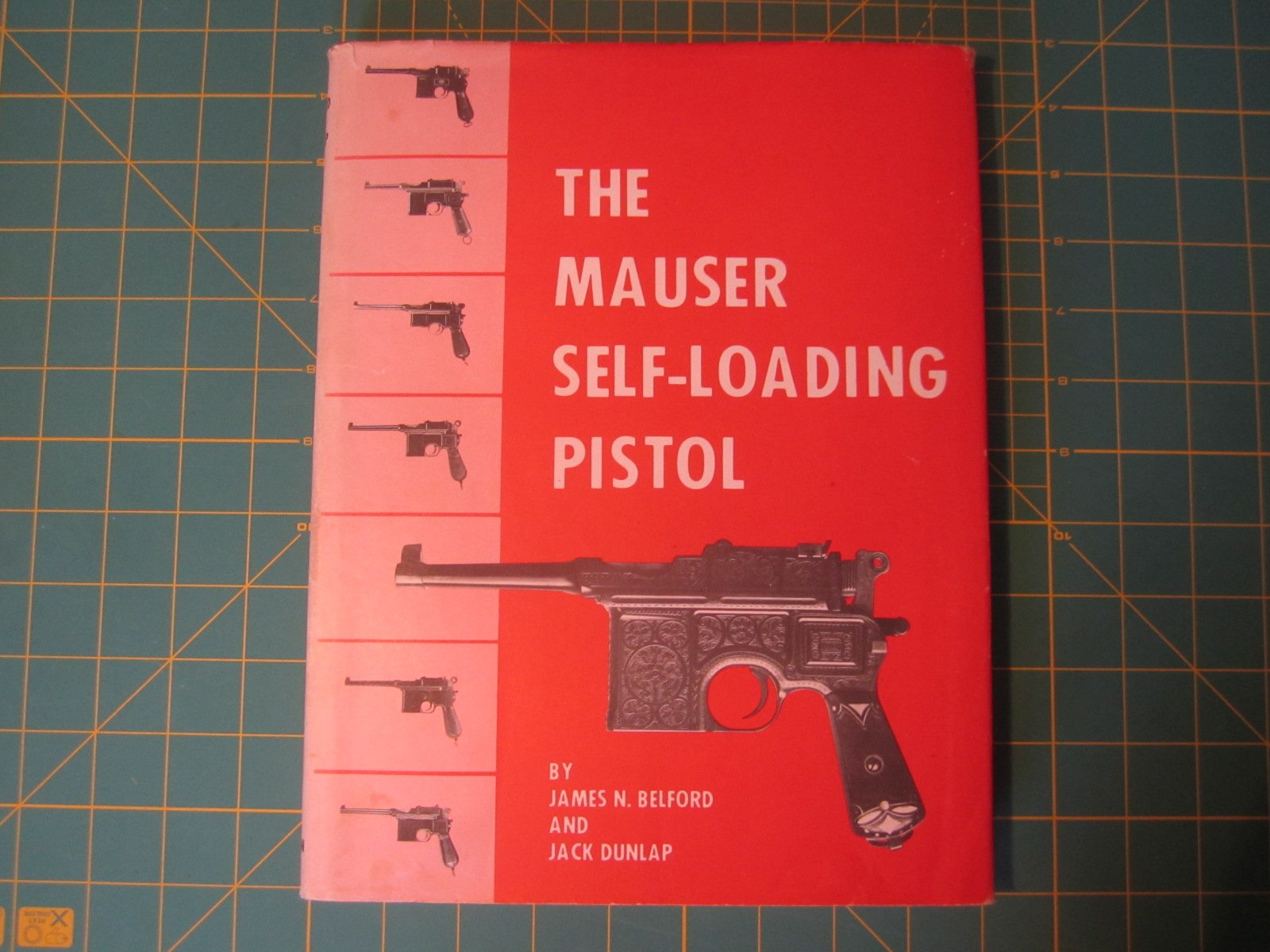 SELTEN: "The Mauser Self-Loading Pistol" von Belford / Dunlap von 1969 in gutem Zustand – Bild 1