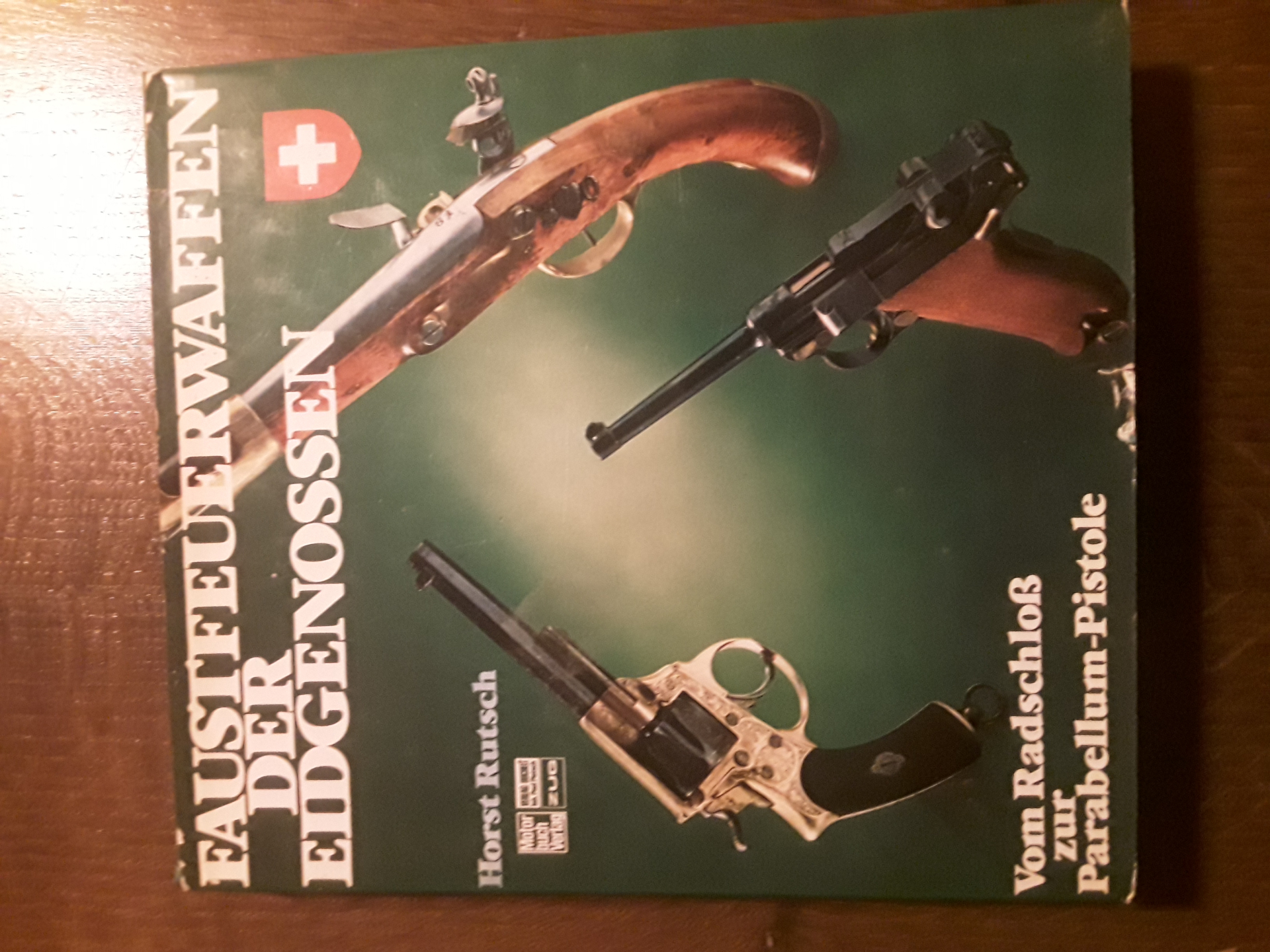 Rarität! Faustfeuerwaffen der Eidgenossen Horst Rutsch – Bild 1