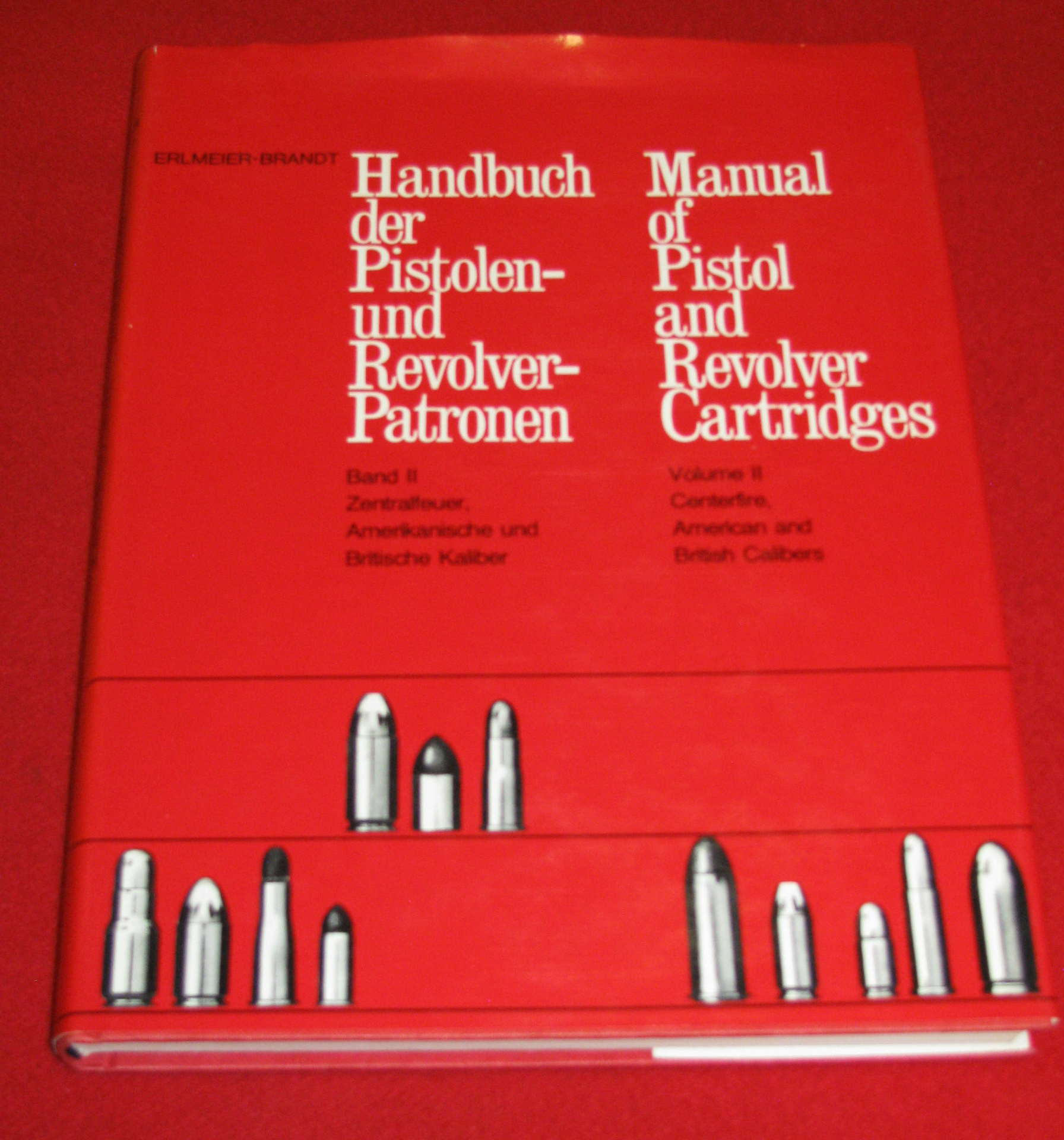 Erlmeier - Brandt, Handbuch der Pistolen und Revolver Patronen Band 1 + 2 – Bild 2