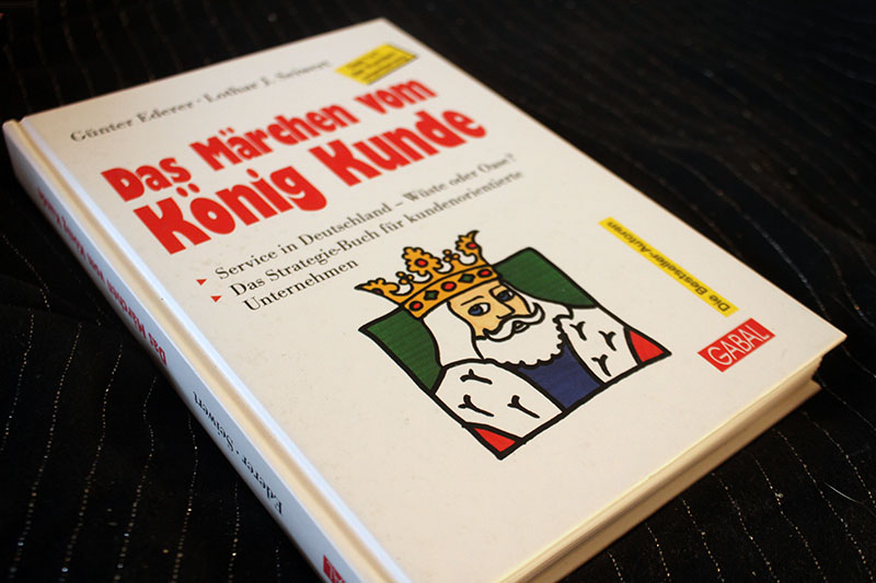 Das Märchen von König Kunde - Service in Deutschland-Wüste oder Oase Günter Ederer – Bild 1