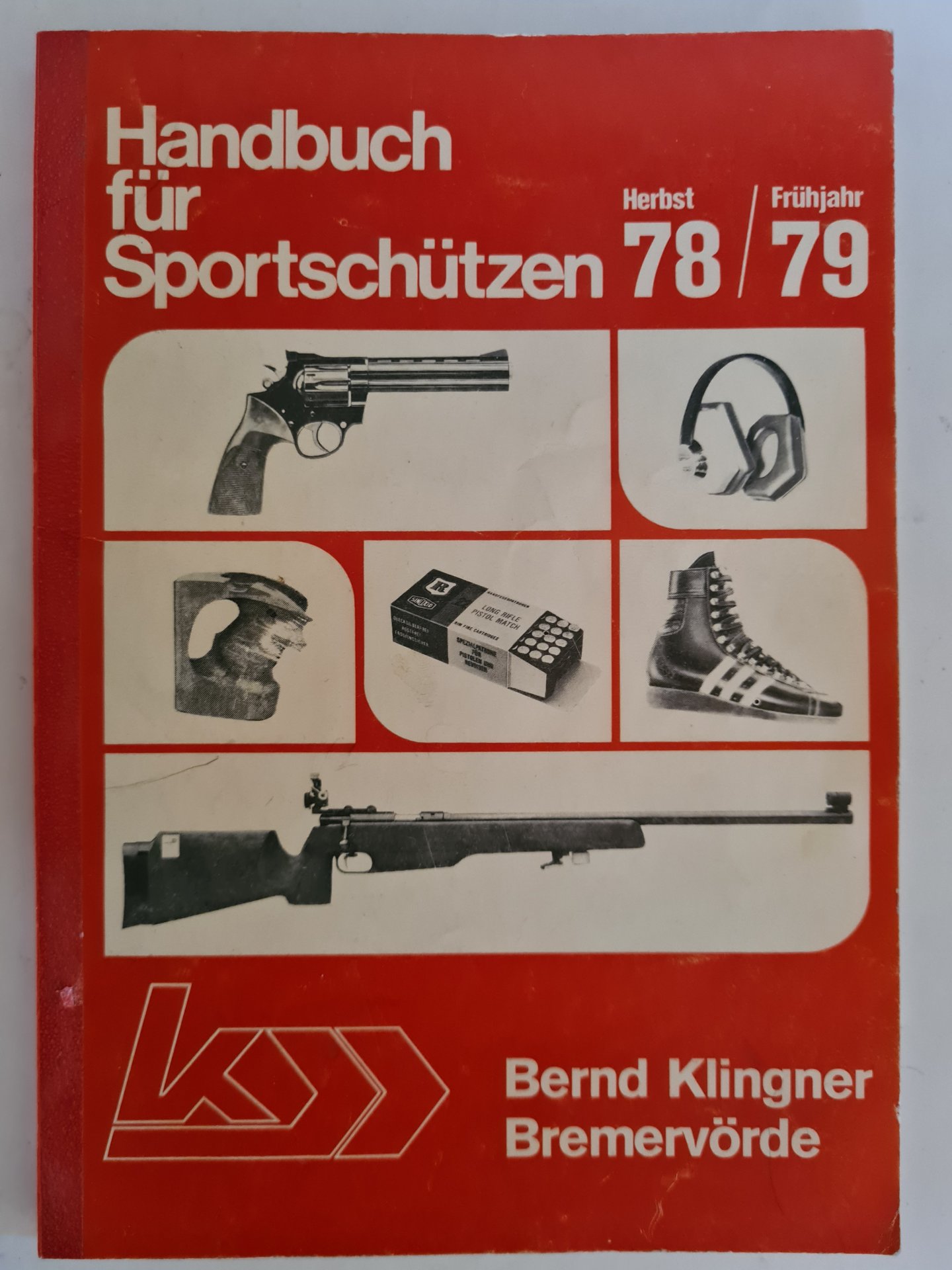 Handbuch für Sportschützen 1978/79 Bernd Klingner Bremervörde GSP OSP Colt Python s&w 357 – Bild 1