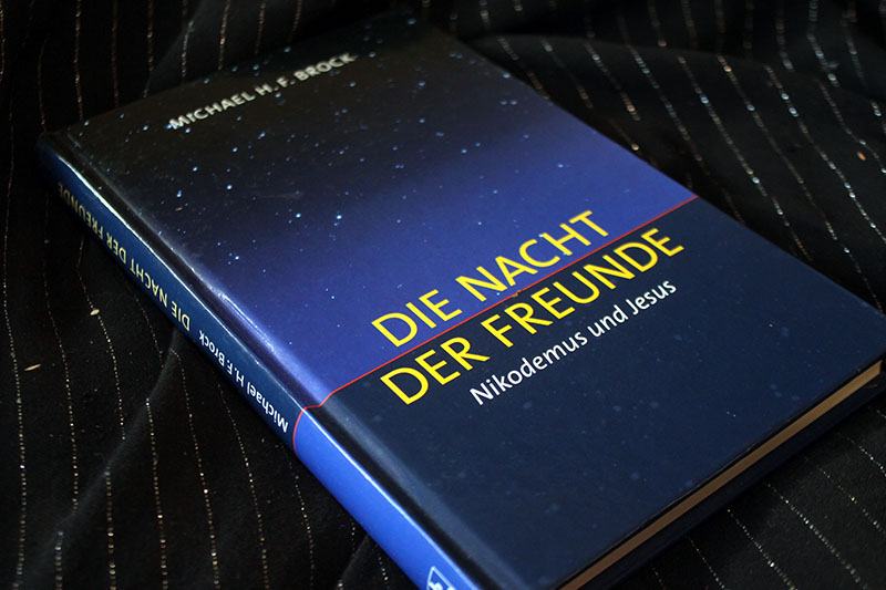 DIE NACHT DER FREUNDE - Nikodemus und Jesus Michael H. F. Brock – Bild 1