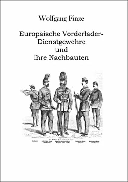 Europäische Vorderlader-Dienstgewehre und ihre Nachbauten – Bild 1