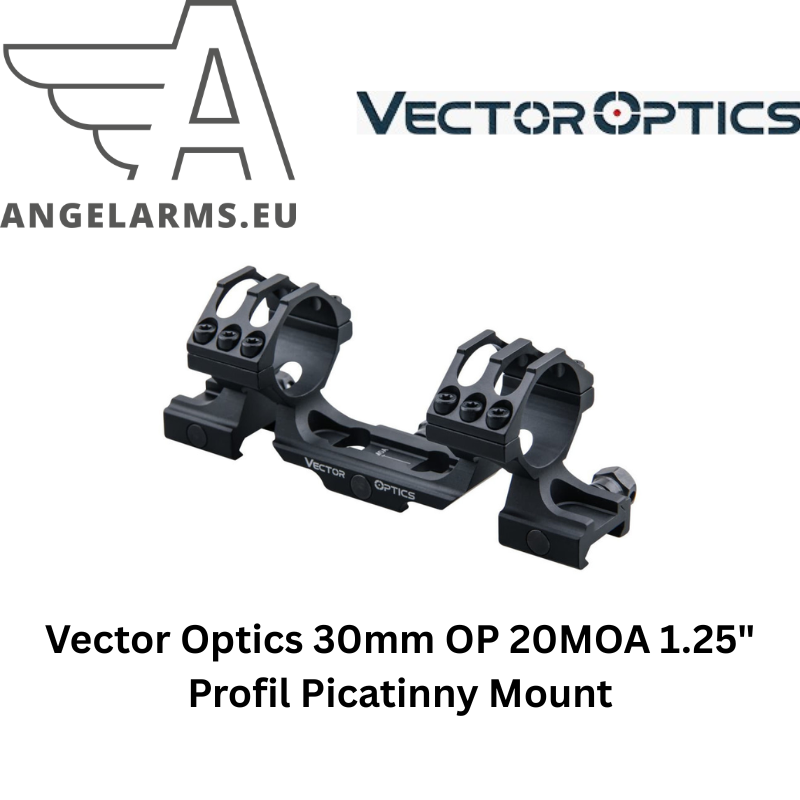 Vector Optics 30mm OP 20MOA 1.25" Profil Picatinny Mount www.angelarms.eu – Bild 1