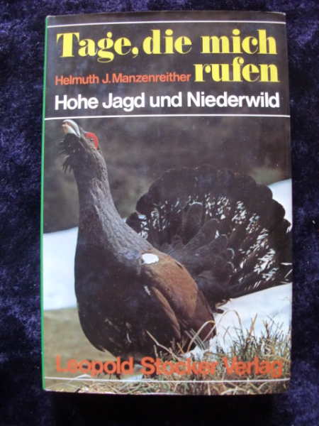 TAGE, DIE MICH RUFEN - Hohe Jagd und Niederwild – Bild 1