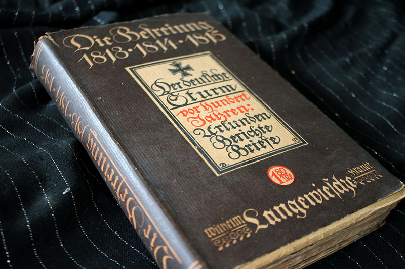 Die Befreiung - 1813-1814-1815. Urkunden Berichte Briefe mit geschichtlichen Verbindungen Tim Klein – Bild 1