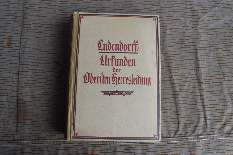 Ludendorff - Urkunden der obersten Heeresleitung 1.Weltkrieg – Bild 1