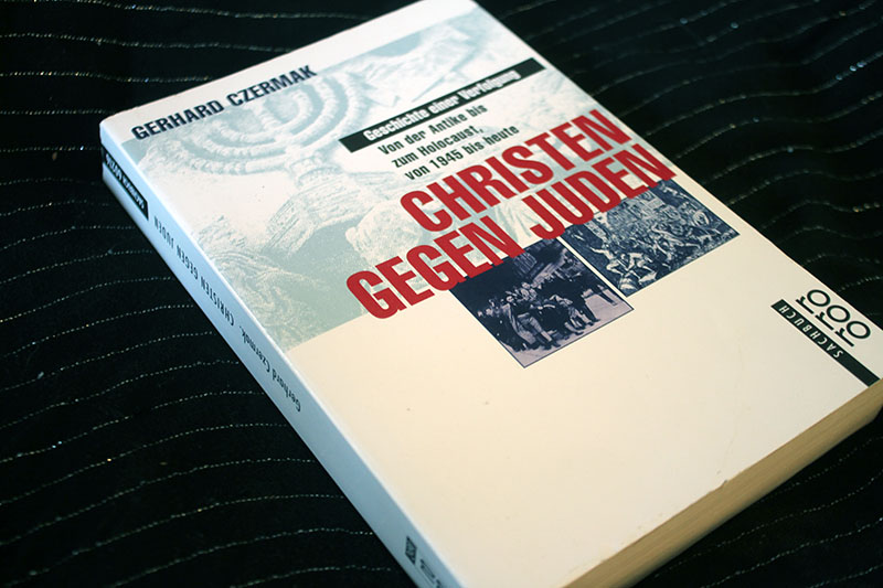 CHRISTEN GEGEN JUDEN - Geschichte einer Verfolgung Von der Antike bis zum Holocaust von 1945 bis heu – Bild 1