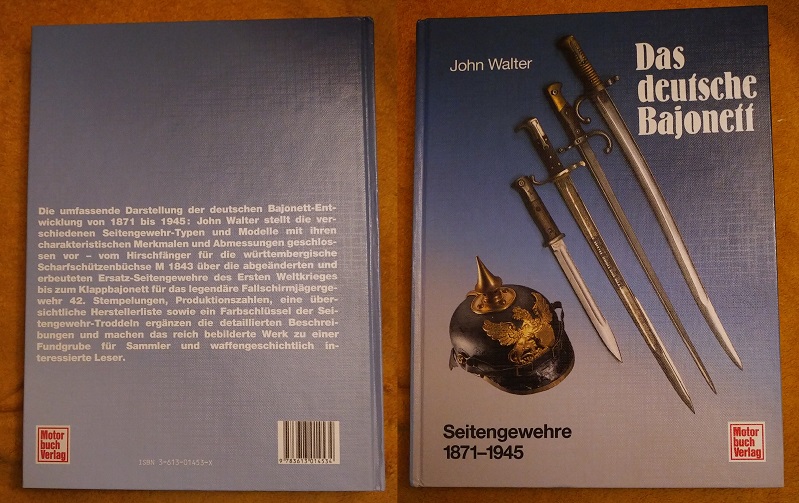 Fachbuch: >Das deutsche Bajonett Seitengewehre 1871 - 1941< von John Walter Kaiserreich Wehrmacht – Bild 1