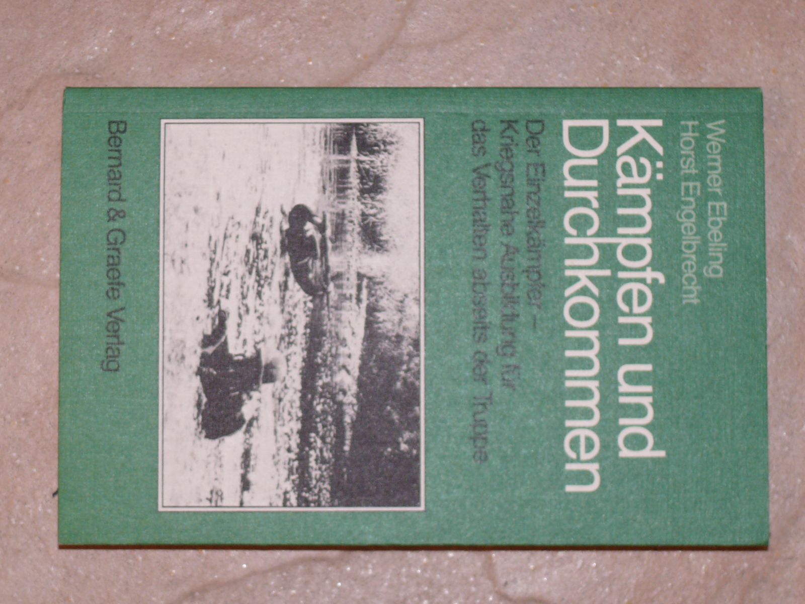 Buch: Kämpfen u. Durchkommen - Der Einzelkämpfer – Bild 1