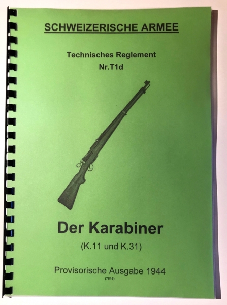 Armee Bedienungsanleitung K11 K31 G11 Schweizer Geradzugrepetierer Schmidt Rubin 7,5 × 55 mm Swiss – Bild 1