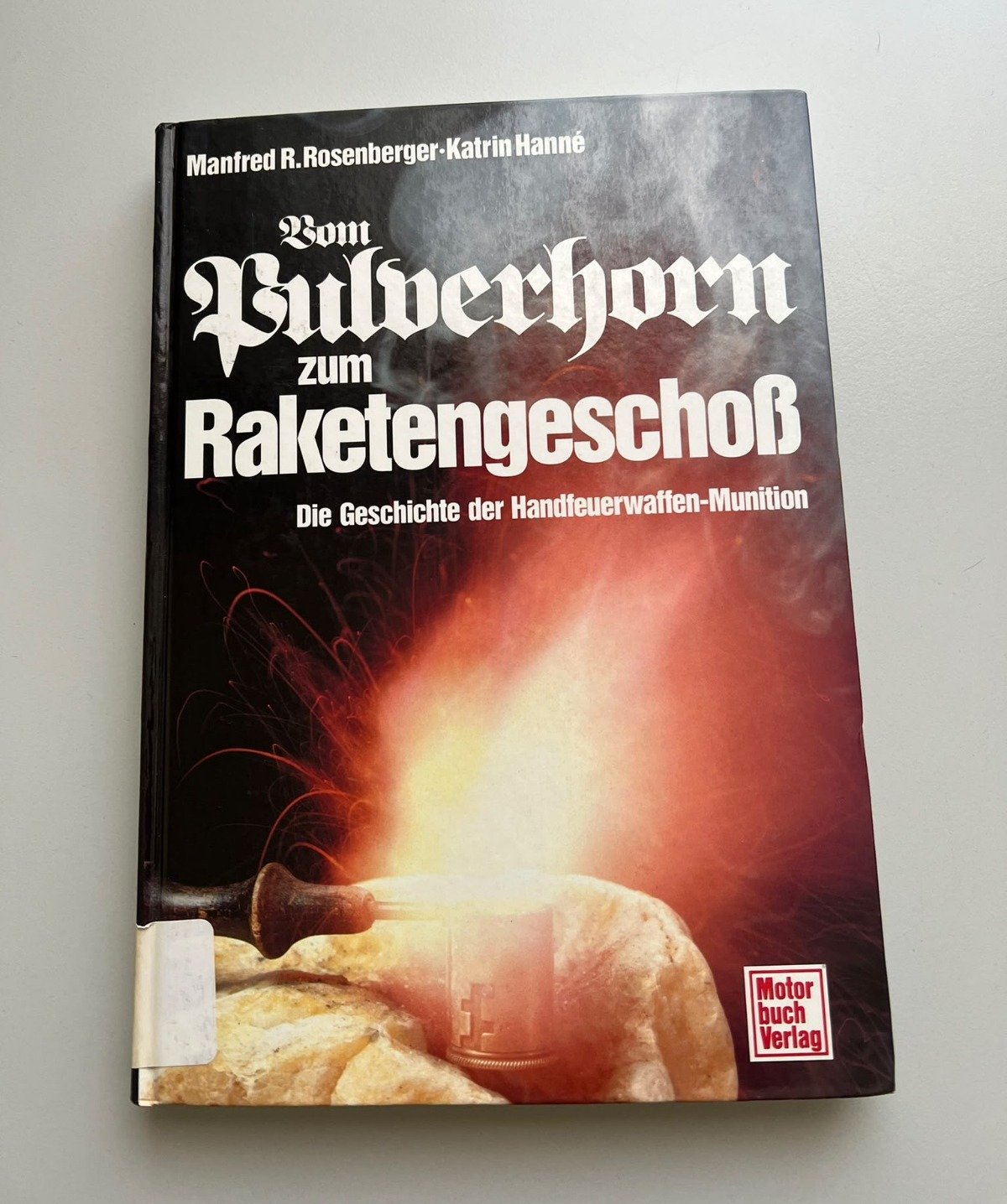 Rarität: Vom Pulverhorn zum Raketengeschoss - Rosenberger / Hanné - TOP Zustand! – Bild 1