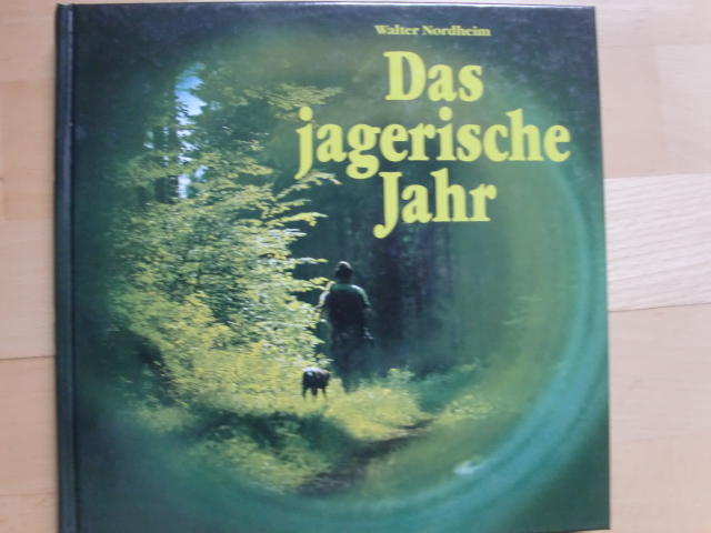 DAS JAGERISCHE JAHR – Bild 1