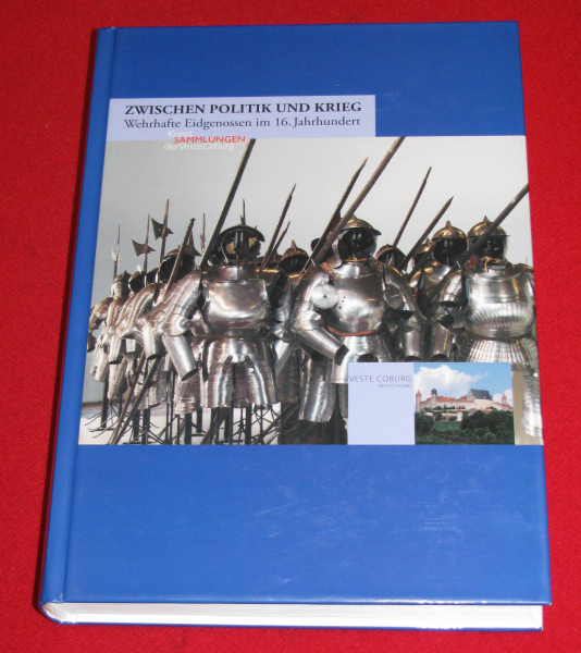 Zwischen Politik und Krieg. Wehrhafte Eidgenossen im 16. Jahrhundert / Der Herzöge Lust. Jagdwaffen – imaginea 2
