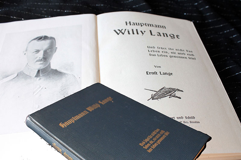 Hauptmann Willy Lange - und setzt ihr nicht das Leben ein, nie wird euch das Leben gewonnen sein – Bild 1