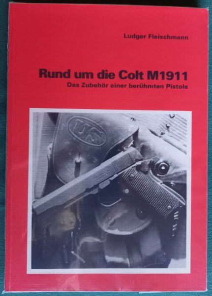 RUND UM DIE COLT M1911 – Bild 1