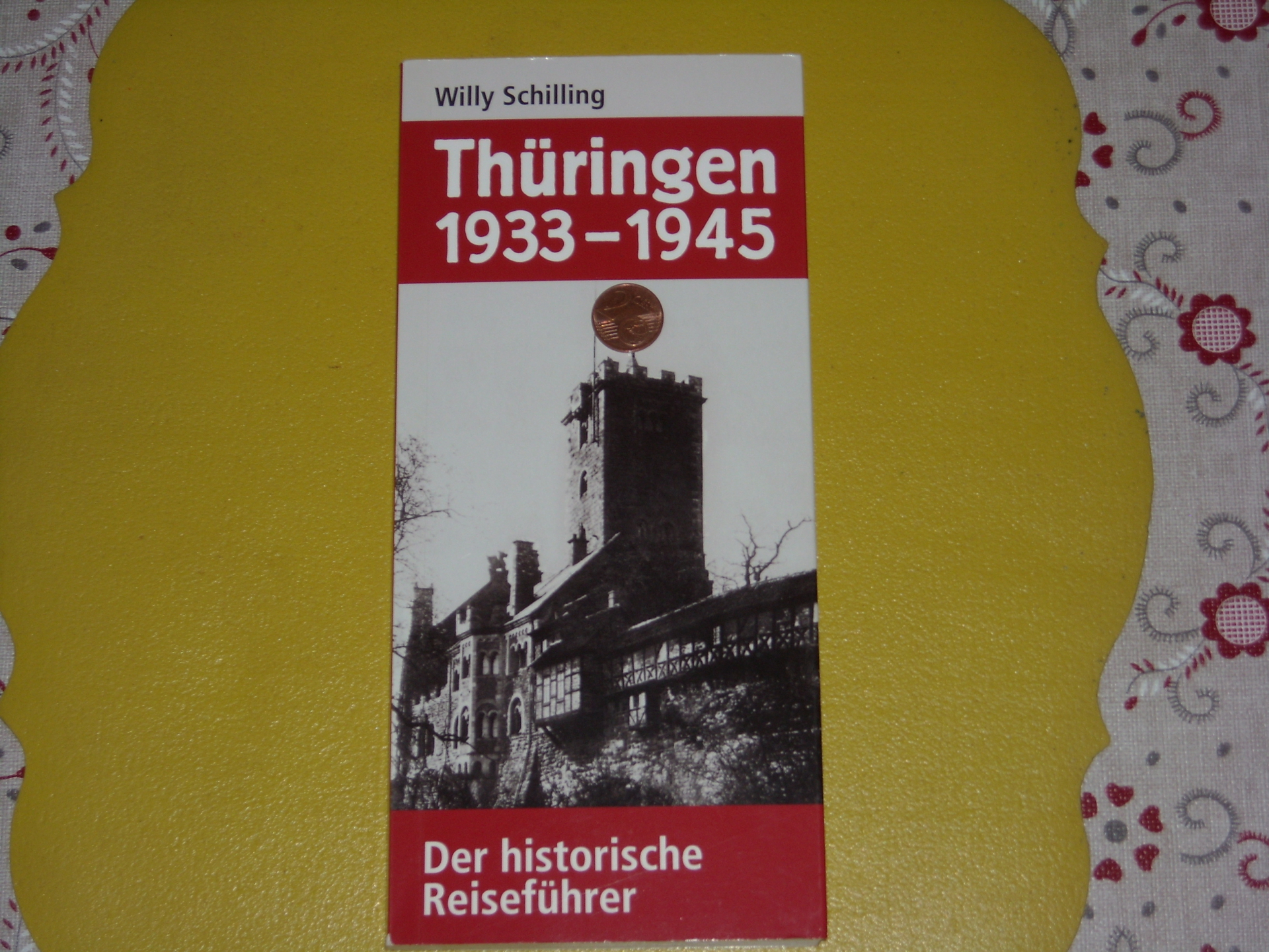 Buch "Thüringen 1933-1945", Der historische Reiseführer – Bild 1