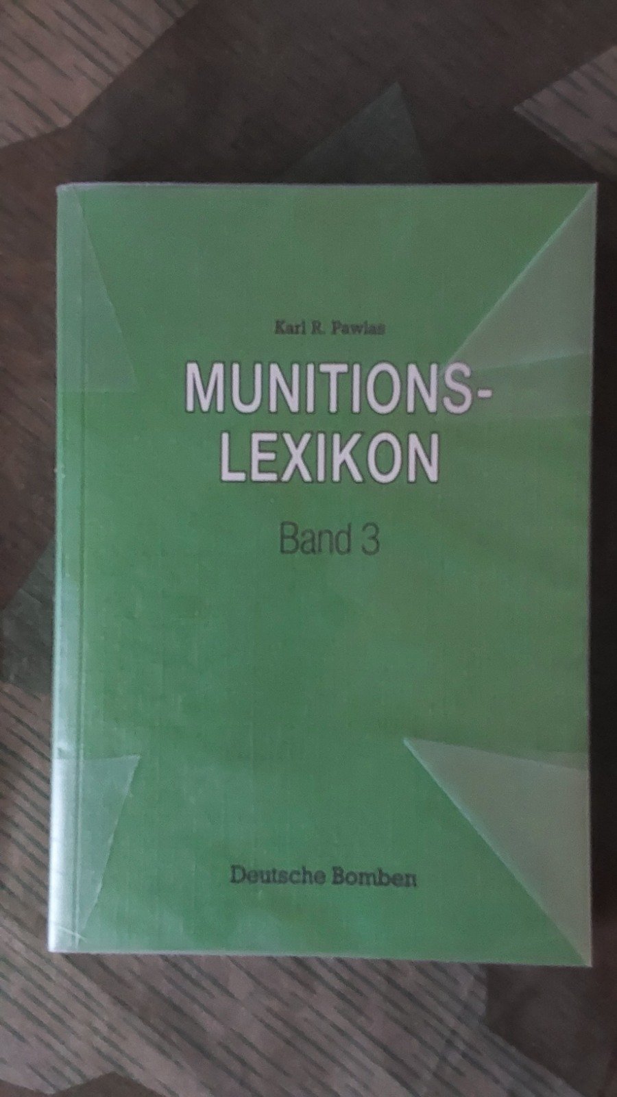 Pawlas Munitionslexikon Band 3 Deutsche Bomben – Bild 1