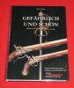 Gefährlich und Schön – Eine Auswahl historischer Waffen der Kunstsammlungen der Veste Coburg