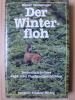 DER WINTERFLOH - Besinnlich-heiitere Jagd- und Fischereigeschichten
