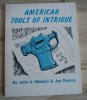 Das Original! >American Tools of Intrigue< Schießkugelschreiber- verdeckte Waffen Agenten Pistolen