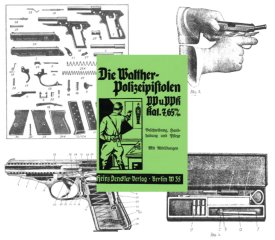 Nachdruck Bedienungsanleitung Pistolen Walther PP und PPK